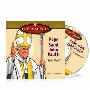 Pope Saint John Paul II Glory Stories CD