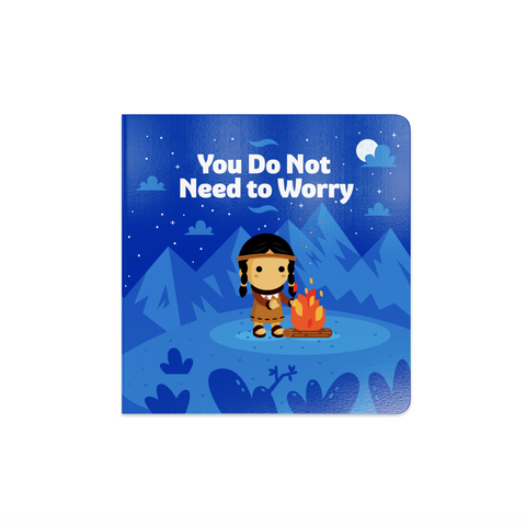 "You Do Not Need to Worry" Board Book by Tiny Saints